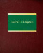 Federal Tax Litigation