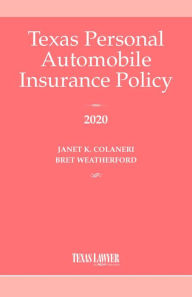Title: Texas Personal Automobile Insurance Policy 2020, Author: Colaneri Janet