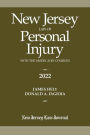 New Jersey Law of Personal Injury with the Model Jury Charges 2022