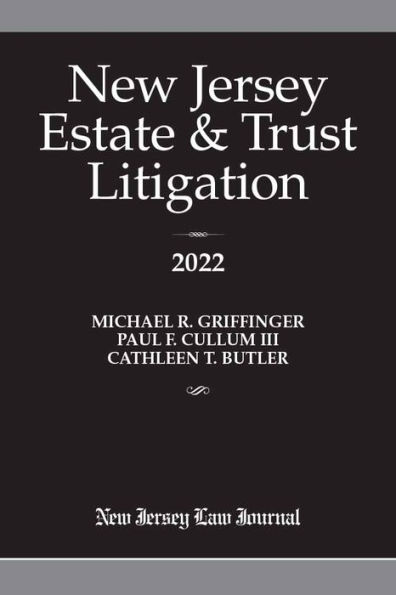New Jersey Estate & Trust Litigation 2022