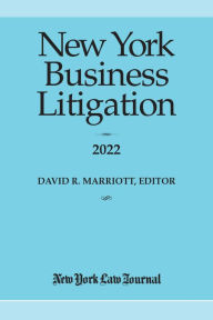 Title: New York Business Litigation 2022, Author: David R Marriott