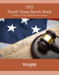 Title: North Texas Bench Book 2022, Author: Lawyer Texas