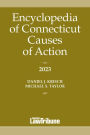 Encyclopedia of Connecticut Causes of Action 2023