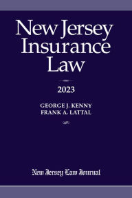 Title: New Jersey Insurance Law 2023, Author: George J. Kenny