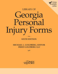 Title: Library of Georgia Personal Injury Law Forms 2022, Author: Michael L. Goldberg