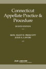 Connecticut Appellate Practice & Procedure, Eighth Edition