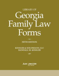 Title: Library of Georgia Family Law Forms, 5th Edition, Author: Randall M. Kessler
