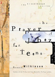 Title: The Prayer of Jabez for Teens, Author: Bruce Wilkinson