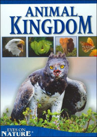 Animal Kingdom (Eyes on Nature Series) by Kids Books, Hardcover ...