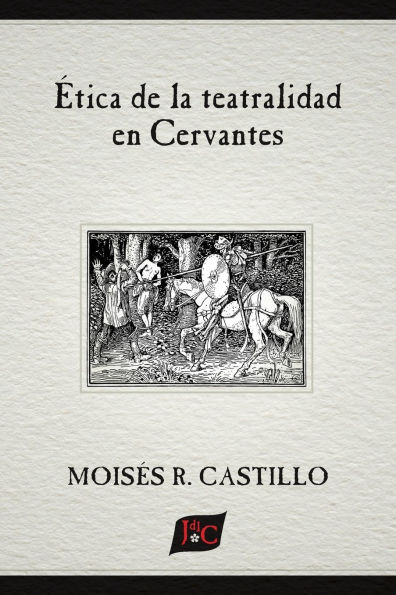 ï¿½tica de la teatralidad en Cervantes