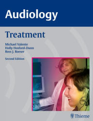 Title: AUDIOLOGY Treatment / Edition 2, Author: Michael Valente