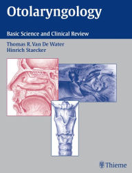 Title: Otolaryngology: Basic Science and Clinical Review, Author: Thomas R. Van De Water