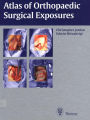 Atlas of Orthopaedic Surgical Exposures