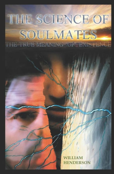 The Science Of Soulmates: The Direct Path To The Ultimate