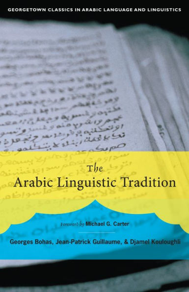 The Arabic Linguistic Tradition