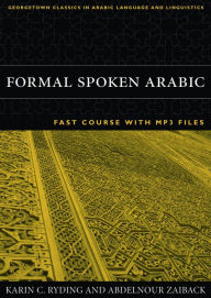 Title: Formal Spoken Arabic FAST Course with MP3 Files, Author: Karin C. Ryding