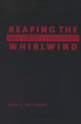 Reaping the Whirlwind: Liberal Democracy and the Religious Axis / Edition 2
