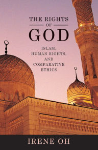 Title: The Rights Of God / Edition 2, Author: Irene Oh