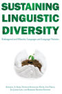 Sustaining Linguistic Diversity: Endangered and Minority Languages and Language Varieties / Edition 2
