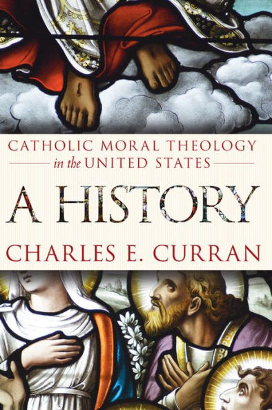 Catholic Moral Theology in the United States: A History / Edition 2