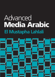 Title: Advanced Media Arabic, Author: El Mustapha Lahlali