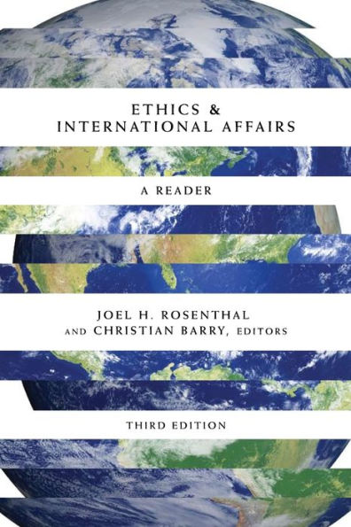 Ethics and International Affairs: A Reader / Edition 3