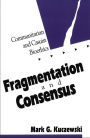 Fragmentation and Consensus: Communitarian and Casuist Bioethics