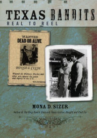 Title: Texas Bandits: Real to Reel, Author: Mona Sizer