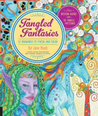 Title: Tangled Fantasies: 52 Drawings to Finish and Color, Author: Jane Monk