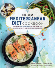 Free downloading ebookThe New Mediterranean Diet Cookbook: The Optimal Keto-Friendly Diet that Burns Fat, Promotes Longevity, and Prevents Chronic Disease English version byMartina Slajerova, Thomas DeLauer, Nicholas Norwitz, Rohan Kashid MOBI DJVU PDB9781589239913