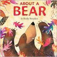 Title: About a Bear, Author: Holly Surplice