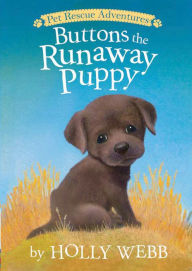 Title: Buttons the Runaway Puppy, Author: Holly Webb