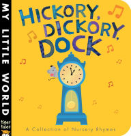 Title: Hickory, Dickory, Dock, Author: Fhiona Galloway