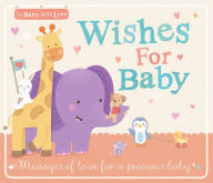 Title: Wishes for Baby, Author: Tiger Tales