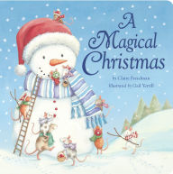 Title: A Magical Christmas, Author: Claire Freedman