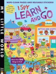 Title: I Spy Learn and Go: Wipe-Clean Pages, Stickers and More Than 100 Things to Find!, Author: Jonathan Litton