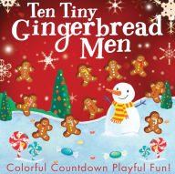 Title: Ten Tiny Gingerbread Men, Author: Tiger Tales