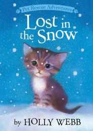 Title: Lost in the Snow, Author: Holly Webb