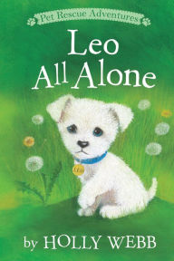 Title: Leo All Alone, Author: Holly Webb