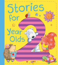 Title: Stories for 2 Year Olds, Author: Tiger Tales