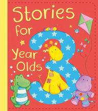 Title: Stories for 3 Year Olds, Author: David Bedford