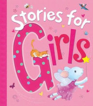 Title: Stories for Girls, Author: Tiger Tales