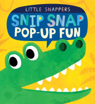 Title: Snip Snap: Pop-Up Fun, Author: Kasia Nowowiejska