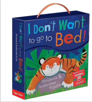 I Don T Want To Go To Bed By Julie Sykes Tim Warnes Paperback Barnes Noble