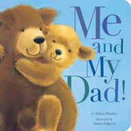 Title: Me and My Dad!, Author: Alison Ritchie