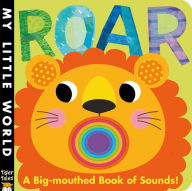 Title: Roar: A Big-mouthed Book of Sounds!, Author: Jonathan Litton