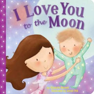 Title: I Love You to the Moon, Author: Elizabeth Bennett