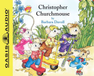 Title: Christopher Churchmouse, Author: Barbara Davoll