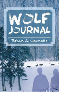 Title: Wolf Journal, Author: Brian a Connolly