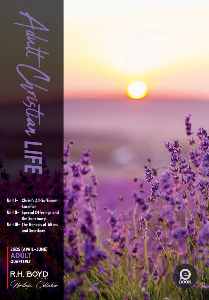 Adult Christian Life: April- June 2025